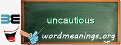 WordMeaning blackboard for uncautious